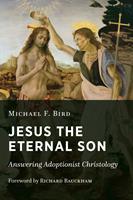   Jesus the Eternal Son