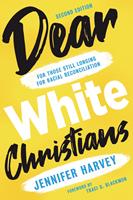   Dear White Christians