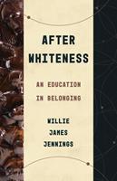   After Whiteness