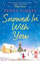   Snowed in with You