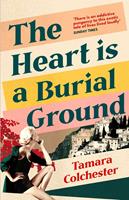   The Heart Is a Burial Ground