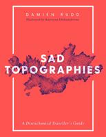   Sad Topographies