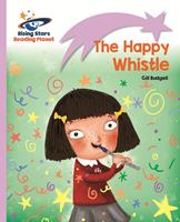   Reading Planet - The Happy Whistle - Lilac: Lift-off