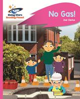   Reading Planet - No Gas! - Pink A: Rocket Phonics
