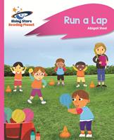   Reading Planet - Run a Lap - Pink B: Rocket Phonics