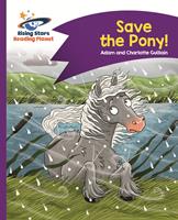   Reading Planet - Save the Pony! - Purple: Comet Street Kids