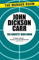   The Ghosts'High Noon