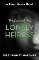 The Case of the Lonely Heiress