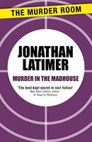   Murder in the Madhouse