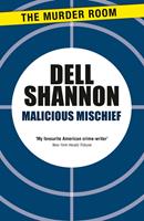   Malicious Mischief