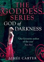 God Of Darkness (The Goddess Series) (A Goddess Series short story, Book 8)