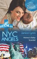 Nyc Angels: Heiress's Baby Scandal (NYC Angels, Book 2) (Mills & Boon Medical)