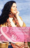   The Maverick's Christmas Baby (Montana Mavericks: Rust Creek Cowboys, Book 6) (Mills & Boon Cherish)