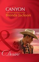   Canyon (The Westmorelands, Book 25) (Mills & Boon Desire)