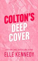   Colton's Deep Cover (The Coltons of Eden Falls, Book 3) (Mills & Boon Intrigue)
