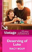 Deserving of Luke (Going Back, Book 30) (Mills & Boon Vintage Superromance)