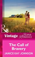 The Call of Bravery (A Brother's Word, Book 3) (Mills & Boon Vintage Superromance)