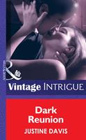   Dark Reunion (Redstone, Incorporated, Book 5) (Mills & Boon Intrigue)