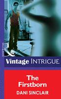 The Firstborn (Heartskeep, Book 1) (Mills & Boon Intrigue)