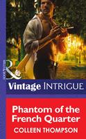   Phantom Of The French Quarter (Shivers: Vieux Carré Captives, Book 1) (Mills & Boon Intrigue)