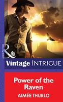   Power of the Raven (Copper Canyon, Book 2) (Mills & Boon Intrigue)