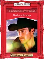   Thunderbolt over Texas (Mills & Boon Desire)