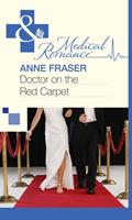 Doctor on the Red Carpet (Mills & Boon Medical)