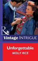   Unforgettable (Mills & Boon Vintage Intrigue)