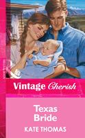 Texas Bride (Mills & Boon Vintage Cherish)