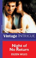   Night Of No Return (Mills & Boon Vintage Intrigue)