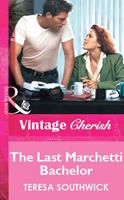 The Last Marchetti Bachelor (Mills & Boon Vintage Cherish)