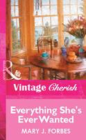 Everything She's Ever Wanted (Mills & Boon Vintage Cherish)