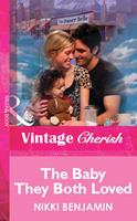   The Baby They Both Loved (Mills & Boon Vintage Cherish)