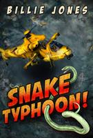   Snake Typhoon!