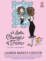   A Little Change of Face (Mills & Boon Silhouette)