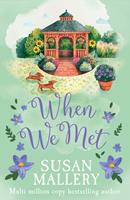   When We Met