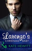   Larenzo's Christmas Baby (One Night With Consequences, Book 13) (Mills & Boon Modern)
