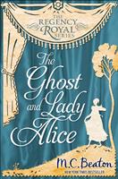   The Ghost and Lady Alice