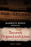   Mammoth Books presents Secret Organisations