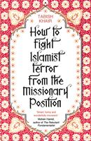 How to Fight Islamist Terror from the Missionary Position