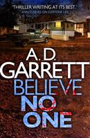   Believe No One