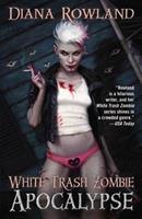   White Trash Zombie Apocalypse