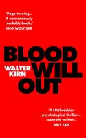   Blood Will Out