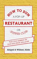   How To Run A Pop-Up Restaurant or Supper Club