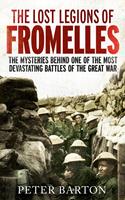   The Lost Legions of Fromelles