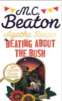   Agatha Raisin: Beating About the Bush