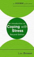 An Introduction to Coping with Stress, 2nd Edition