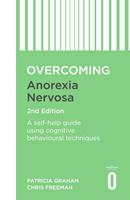 Overcoming Anorexia Nervosa 2nd Edition
