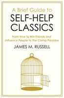 A Brief Guide to Self-Help Classics
