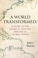   A World Transformed